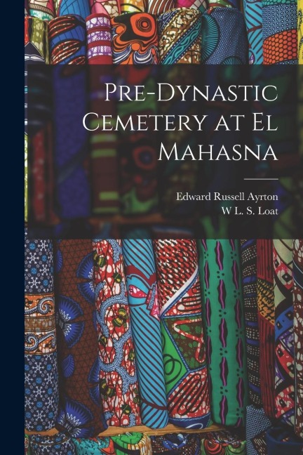 Pre-dynastic Cemetery at El Mahasna