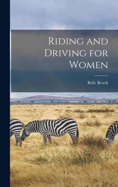 Riding and Driving for Women
