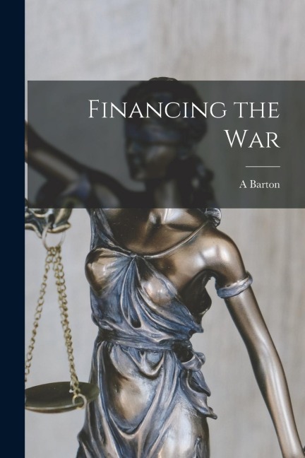 Financing the War