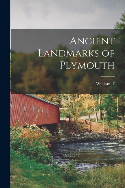 Ancient Landmarks of Plymouth