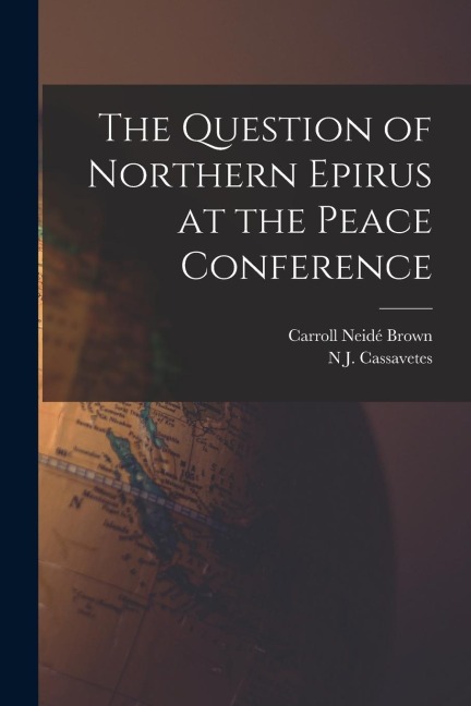 The Question of Northern Epirus at the Peace Conference