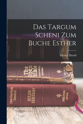 Das Targum Scheni zum Buche Esther