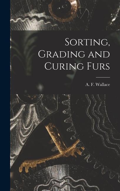 Sorting, Grading and Curing Furs