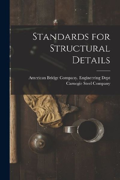 Standards for Structural Details