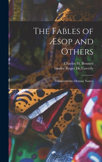The Fables of Æsop and Others: Translated Into Human Nature