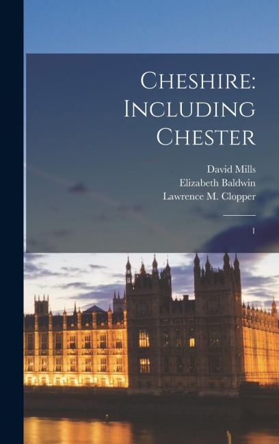 Cheshire: Including Chester: 1