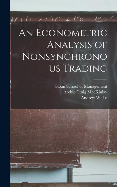 An Econometric Analysis of Nonsynchronous Trading