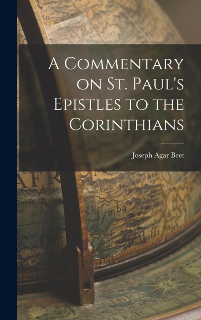 A Commentary on St. Pauls Epistles to the Corinthians