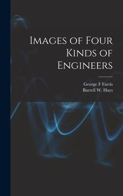 Images of Four Kinds of Engineers