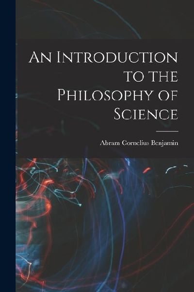 An Introduction to the Philosophy of Science