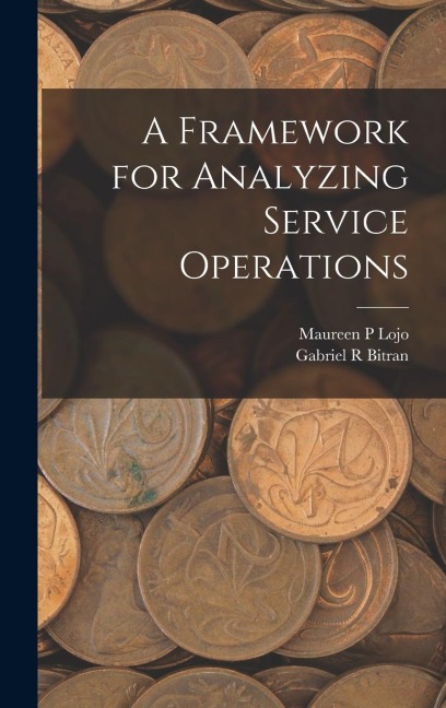 A Framework for Analyzing Service Operations