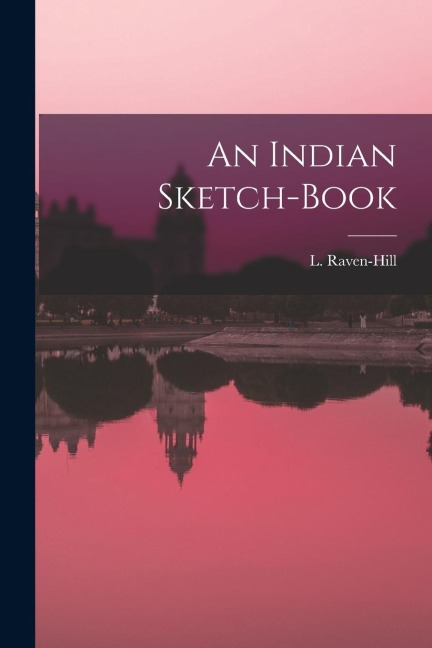 An Indian Sketch-book
