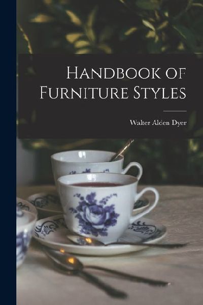 Handbook of Furniture Styles