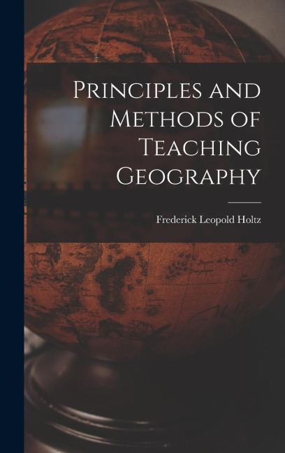 Principles and Methods of Teaching Geography