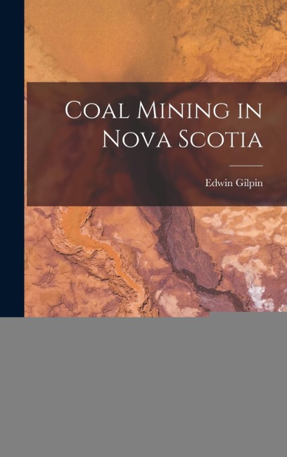 Coal Mining in Nova Scotia