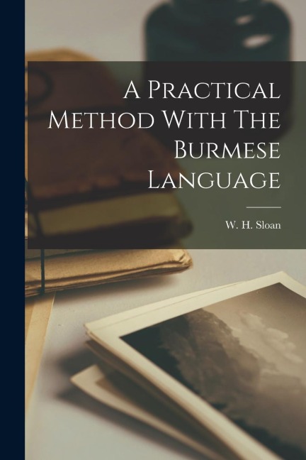 A Practical Method With The Burmese Language