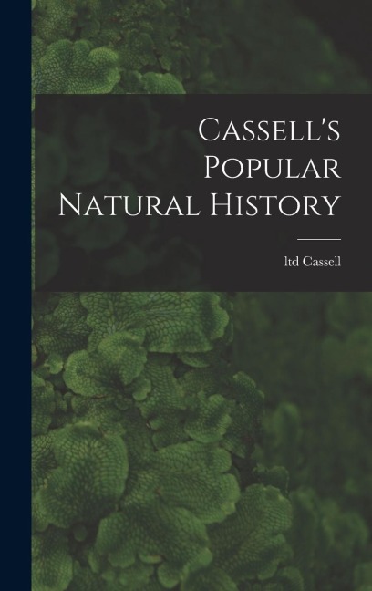 Cassells Popular Natural History