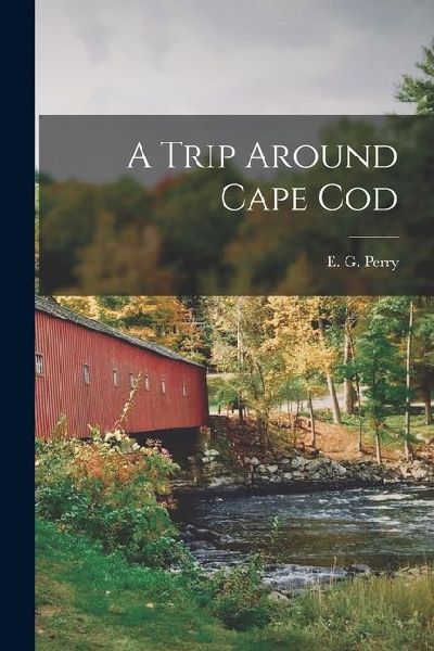 A Trip Around Cape Cod