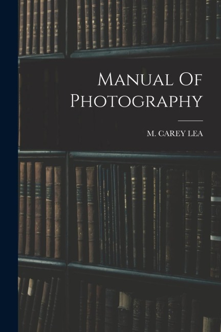 Manual Of Photography