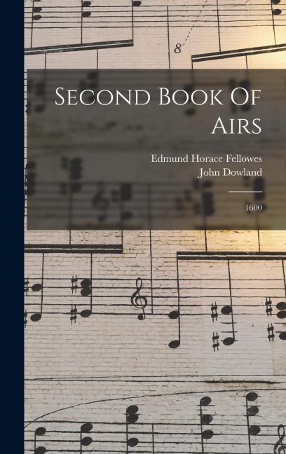 Second Book Of Airs: 1600