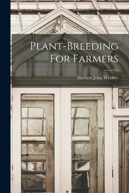 Plant-breeding For Farmers