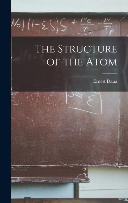 The Structure of the Atom