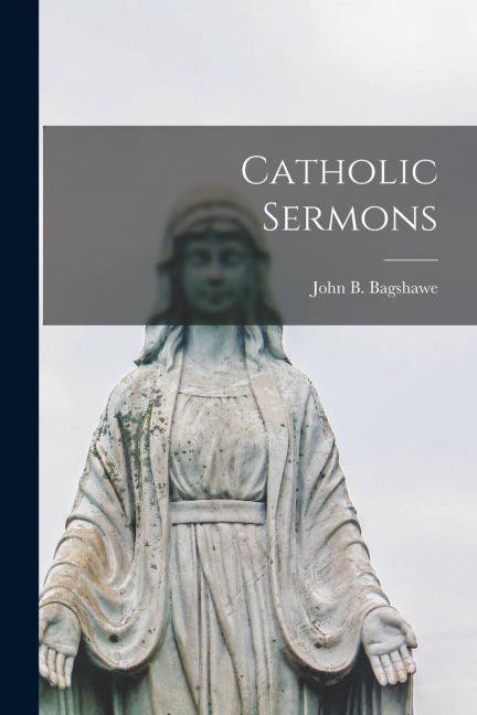 Catholic Sermons