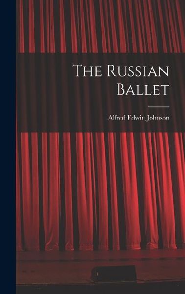 The Russian Ballet