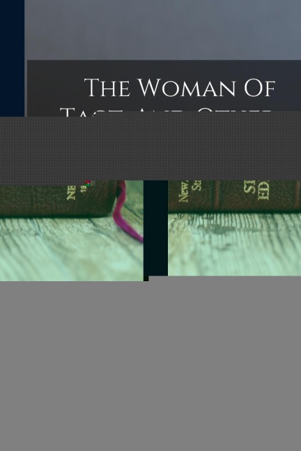 The Woman Of Tact, And Other Bible Types Of Modern Women