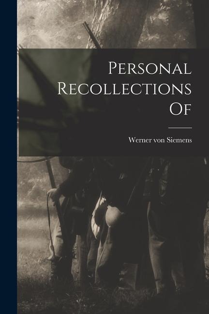 Personal Recollections Of