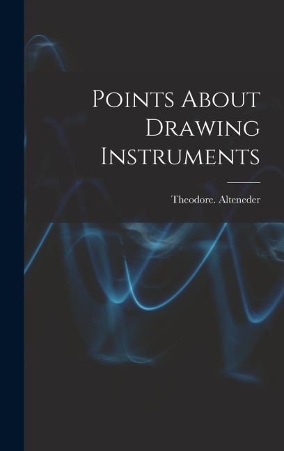 Points About Drawing Instruments