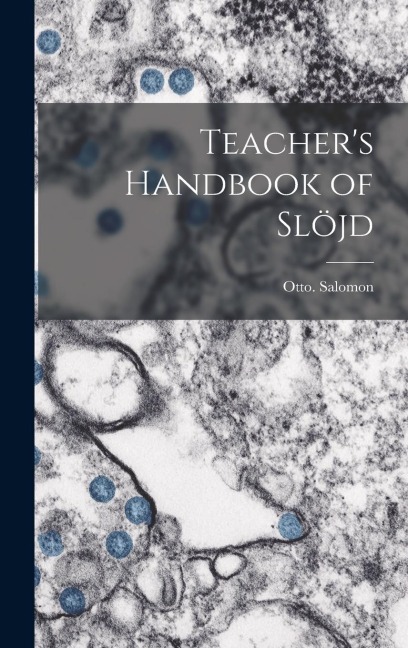 Teachers Handbook of Slöjd