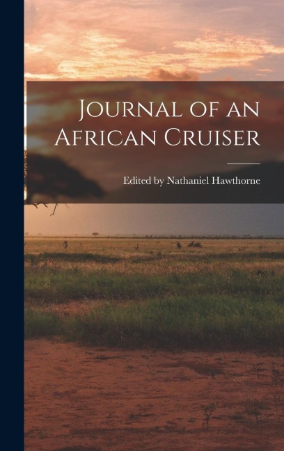 Journal of an African Cruiser