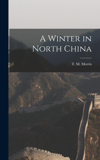 A Winter in North China