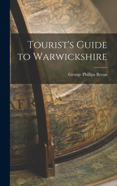 Tourists Guide to Warwickshire