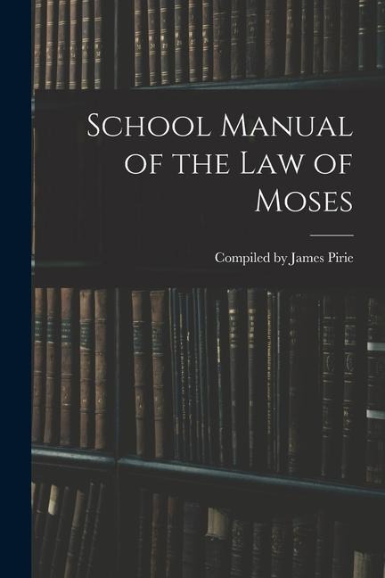 School Manual of the Law of Moses