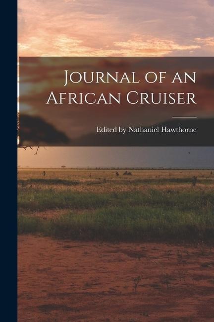 Journal of an African Cruiser