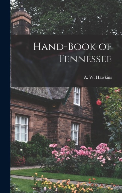 Hand-book of Tennessee