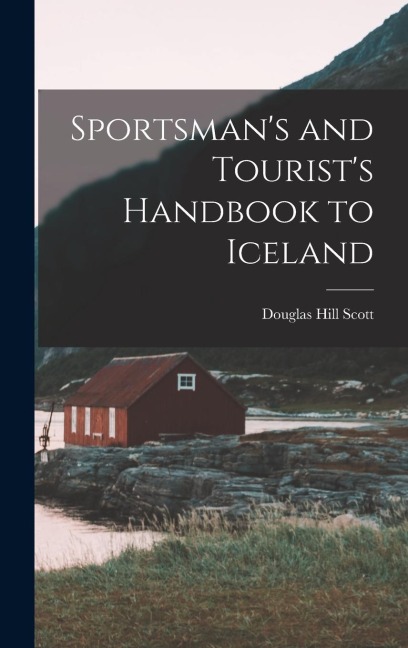 Sportsmans and Tourists Handbook to Iceland