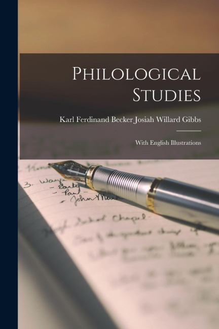 Philological Studies: With English Illustrations