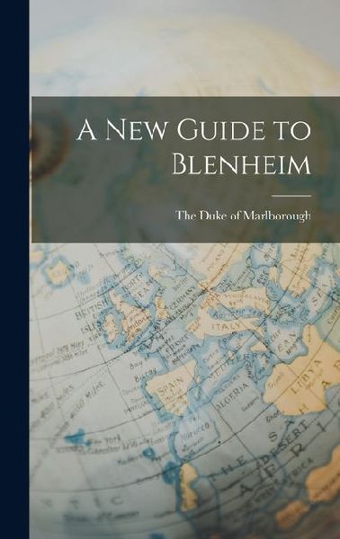 A New Guide to Blenheim