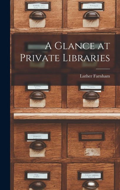 A Glance at Private Libraries