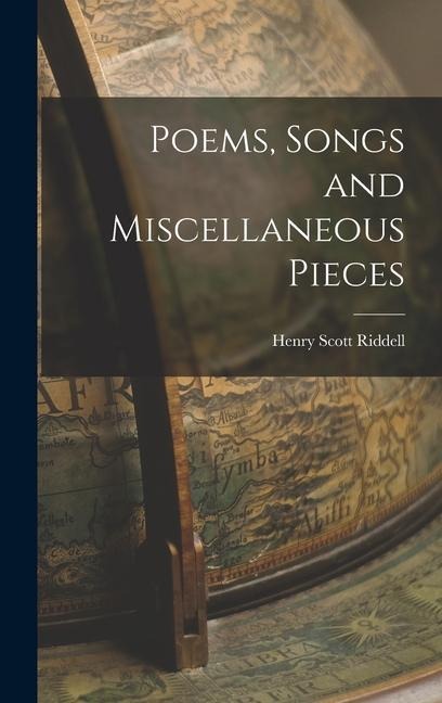 Poems, Songs and Miscellaneous Pieces