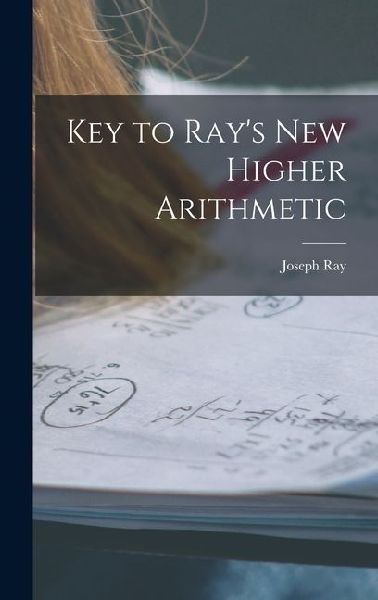 Key to Rays New Higher Arithmetic