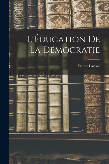 LÉducation de la Démocratie