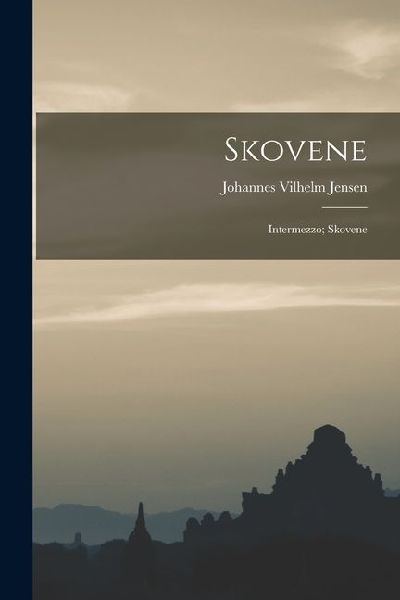 Skovene: Intermezzo; Skovene