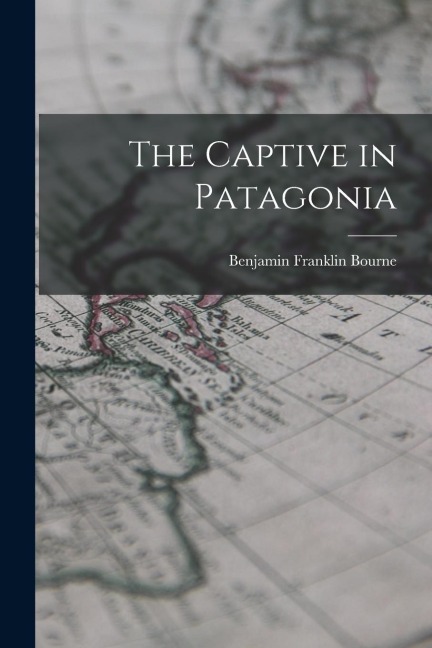 The Captive in Patagonia