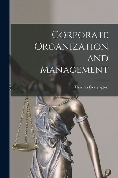 Corporate Organization and Management