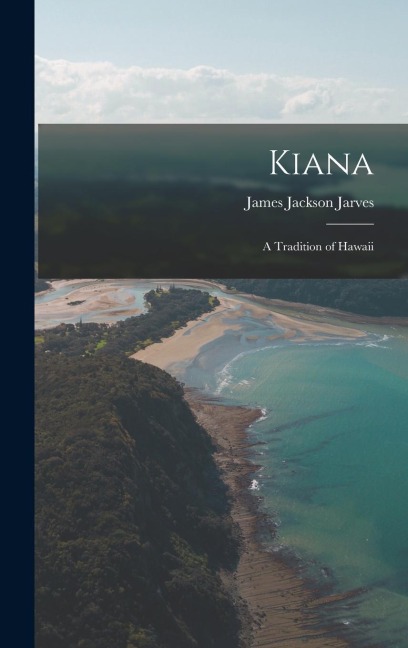 Kiana: A Tradition of Hawaii
