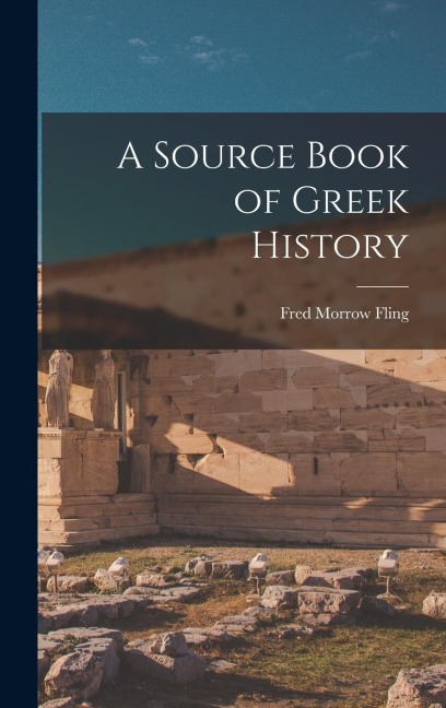 A Source Book of Greek History